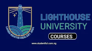 Lighthouse University Courses And Admission Requirements
