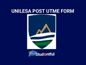 UNILESA Post UTME Form