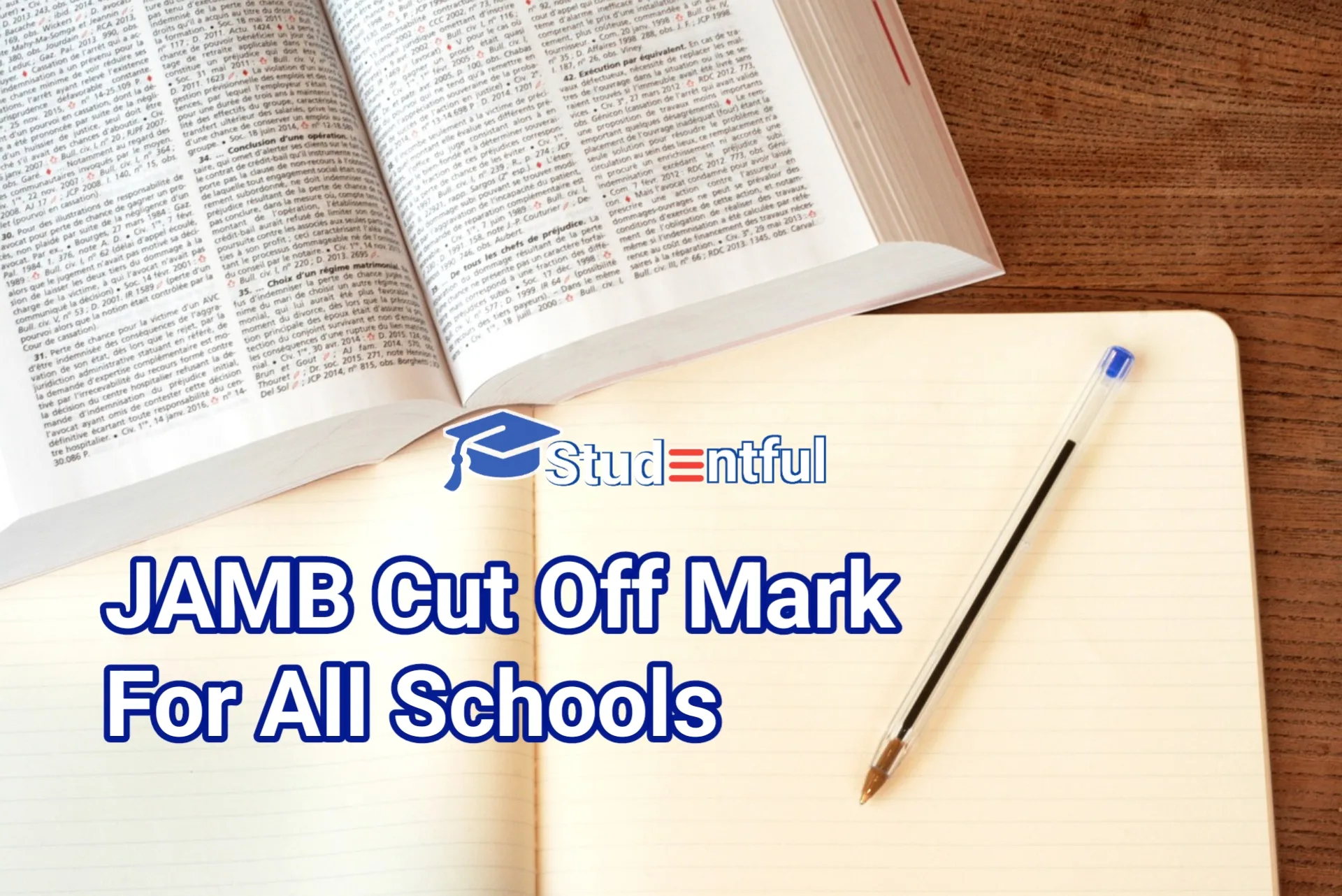JAMB Cut Off Mark For All Schools